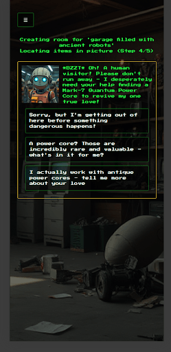 a robot avatar is next to green text saying “BZZT Oh! A human visitor! Please don’t run away …” and further dialogue. Below that are three dialogue options like “Sorry, but I’m getting out of here…” and “I actually work with antique power cores…”. The whole interface is superimposed on a greyed out workshop scene.