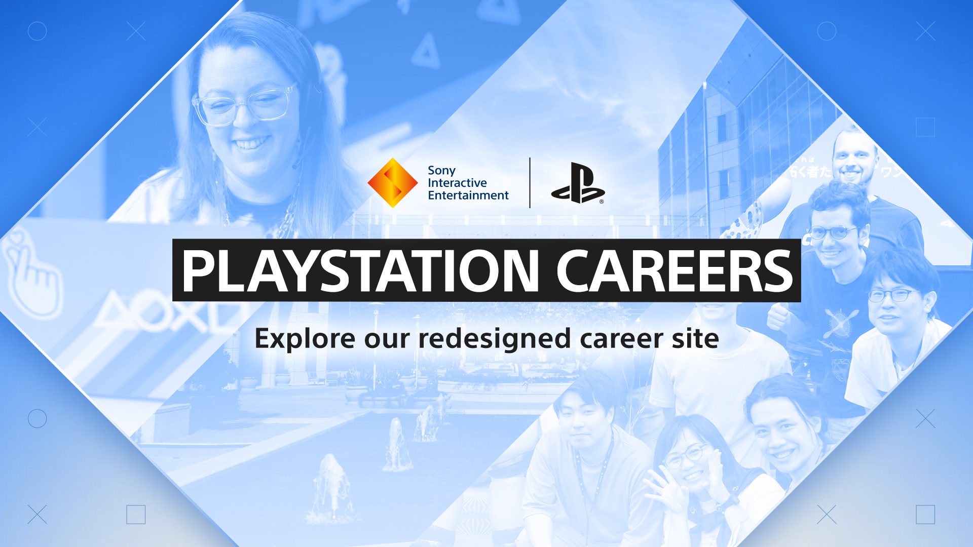 青い背景にSIE社員の写真。SIEとPlayStationのロゴと、英字でPlayStation Careers Explore our redesigned career siteと記載されている。